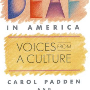 Deaf In America Voices From a Culture Book Cover