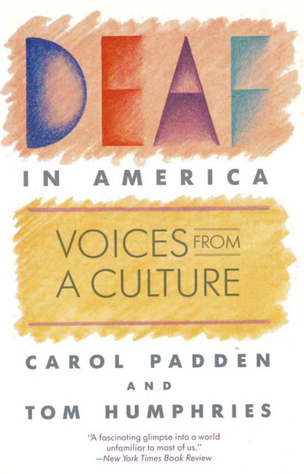 Deaf In America Voices From a Culture Book Cover