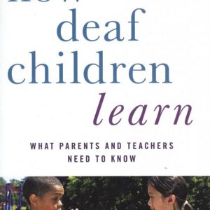 How Deaf Children Learn book cover