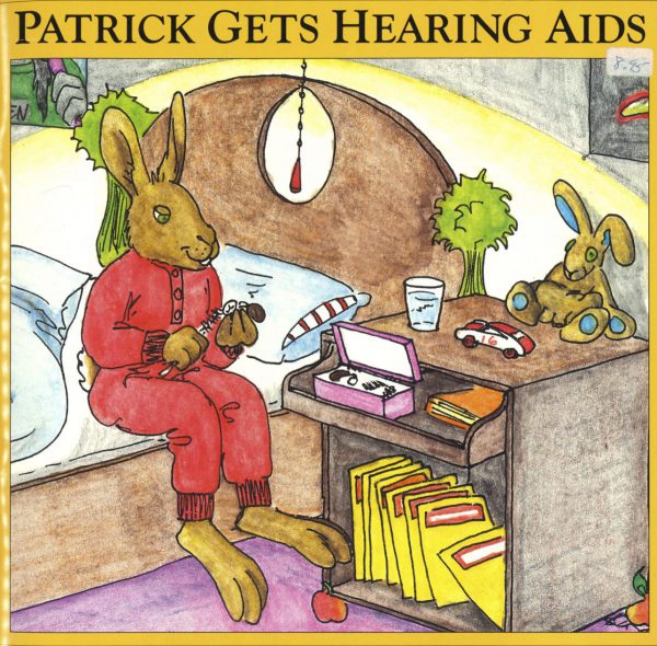 Patrick Gets Hearing Aids Book cover