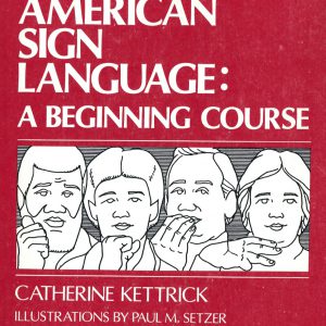 American Sign Language: A Beginning Course Cover Photo