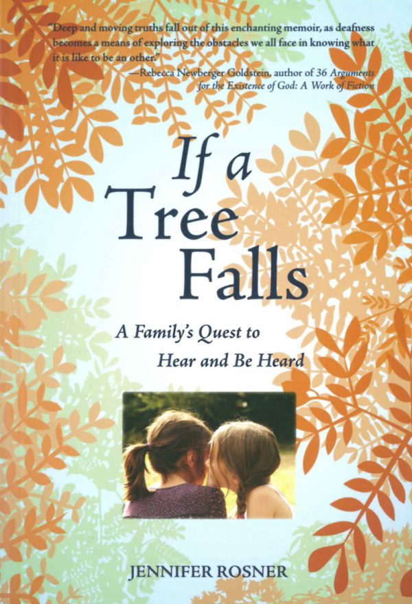 If A Tree Falls, A Families quest to hear and be heard book cover