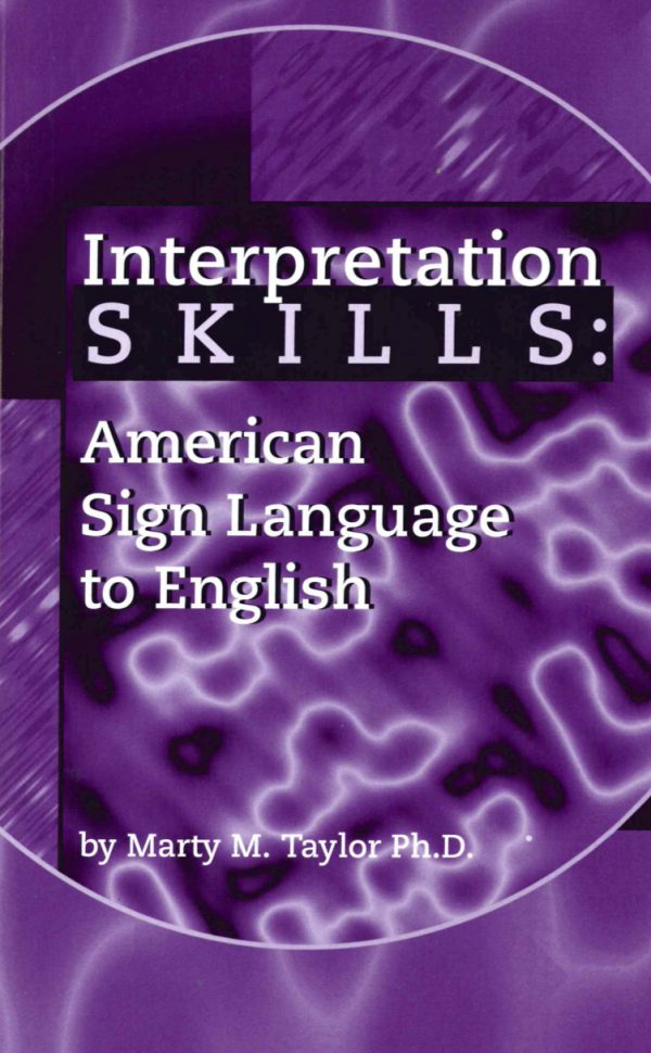 Interpretation Skills - American Sign Language to English Book Cover