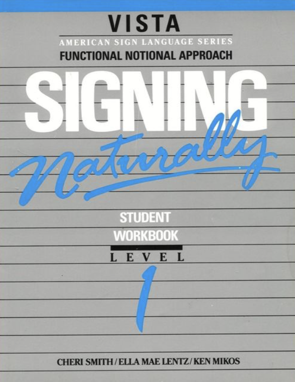 Signing Naturally Student Workbook Level 1 Book Cover