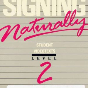 Signing Naturally Student Video Text video cover