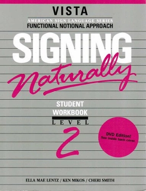 Signing Naturally Student Workbook Level 2 Book Cover