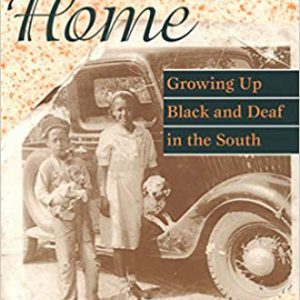 Sounds Like Home Growing Up Black and Deaf in the South Book Cover