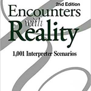 Encounters with Reality 1,001 Interpreter Scenarios 2nd edition book cover