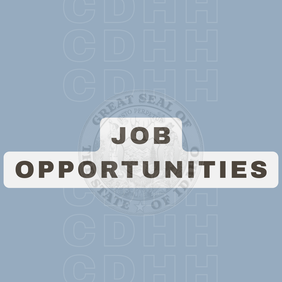 Idaho Job Opportunities The Council for the Deaf and Hard of Hearing